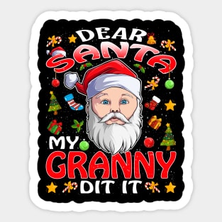 Dear Santa My Granny Did It Funny Sticker